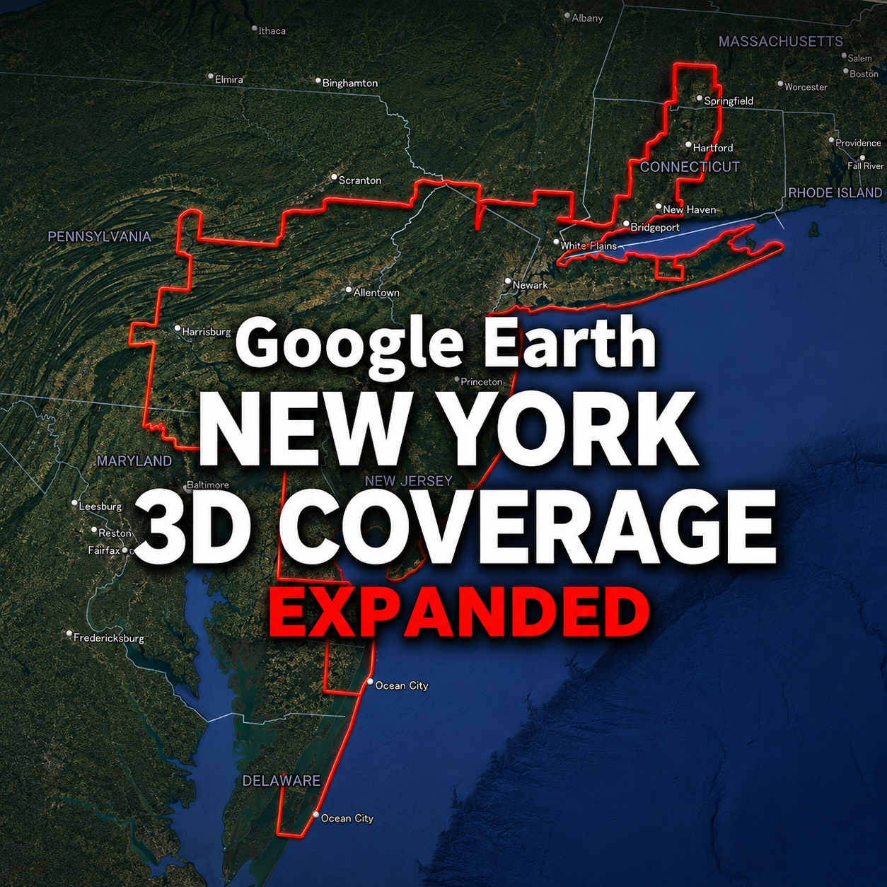 New York Google Earth 3D Coverage Expanded in 2026｜New Areas and Remaining 2D Gaps
